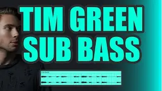 How Tim Green Makes His Sub Bass