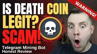 Is Death Coin Legit or Scam? | Telegram Mining Bot Honest Review