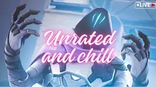Unrated and chill | Omen main Live Stream