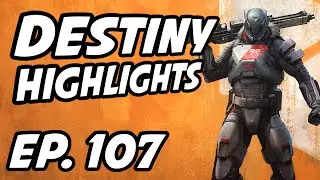 Destiny Daily Highlights | Ep. 107 | bcarter1992, GenerationHollow, xNITEHAWKx, Datto, tripleWRECK
