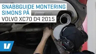 Montering Simons sportavgassystem på Volvo XC70 D4 2015 (Snabbguide)