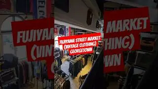 Fujiyama Street Market Georgetown, Vintage Clothing bundle Shopping. #vintageapparel #vintageshop