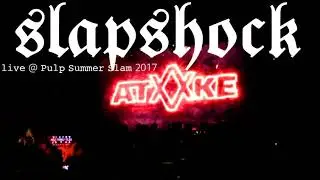 Slapshock - Atake | Live @ Pulp Summer Slam 2017 | RIP Jamir Garcia