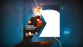 Tonerush & Double Kay - Supernova