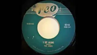 I Sit Alone -Jades '58 Reo 8314 '58 Dot 15822