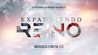 🔴EXPANDIENDO EL REINO | Diciembre 4 |  Misiones Nacionales | IPUL USA