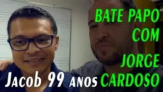 [TOCANDO BANDOLIM] Jacob 99 - Bate papo com o bandolinista Jorge Cardoso