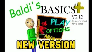 Baldis basics plus Android gameplay NEW VERSION V0.12 