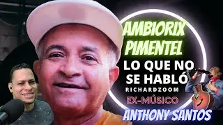 Entrevista Exclusiva Ambiorix Pimentel (Lo Que No Se Habló) #bachata