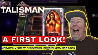 First Impressions of Talisman Digital 5th Edition – What’s New, What’s Improved!
