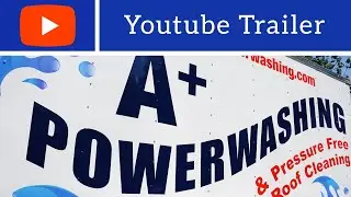 A+ Power Washing and Roof Cleaning- Youtube Trailer