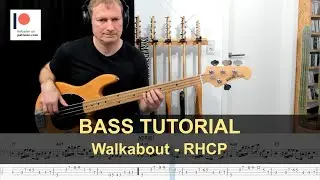 Walkabout - Red Hot Chili Peppers | Bass Tutorial (Sheet + TABs)