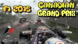 F1 2015 - Canadian Grand Prix Gameplay No Commentary - 1080p / PS4