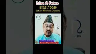 Libra ⚖️ Future 2025 / 2028 ♎ Astrology Predictions by Mufti Imran Haider Rizvi