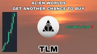TLM COIN GET ANOTHER CHANCE TO BUY UPDATE IN 2024❗ALIEN WORLDS ACCUMULATION❗TLM CRYPTO WILL COMEBACK