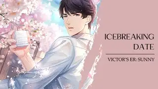 【Unvoiced】 MLQC Victor : Icebreaking Date || Mr Love Queen&rsquo;s Choice || Pet ER : Sunny