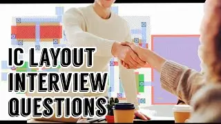 IC Layout Interview Questions Samples