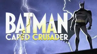 Batman, The Caped Crusader
