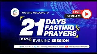 21-Day Fasting and Prayer @ RPC Assembly.