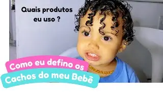 COMO DEFINIR OS CACHOS DO BEBÊ | quais produtos eu uso