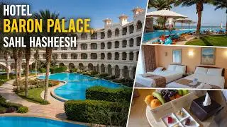 Hotel Baron Palace, Sahl Hasheesh