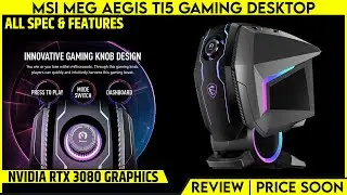 MSI MEG Aegis Ti5 Gaming Desktop Review | Futuristic Design | Silent Storm Cooling 4 | Gaming Knob