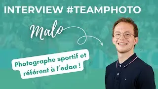 L'interview de Malo, r&eacute;f&eacute;rent en formation photo &agrave; l'edaa 📷