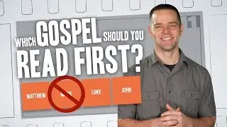Which Gospel Should You Read First? LMF Mark: The Gospel #1
