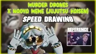 Murder Drones x Naoya Meme (from Jujutsu Kaisen) Speed Drawing