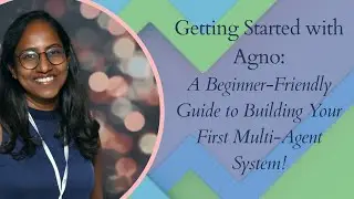 Get Started with AGNO: A Beginner-Friendly Guide to Building Your First Multi-Agent System!