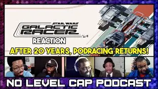 No Level Cap REACTS: Star Wars: Galactic Racer - Official Reveal Trailer