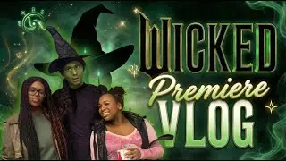 I Went to the WICKED Premiere!