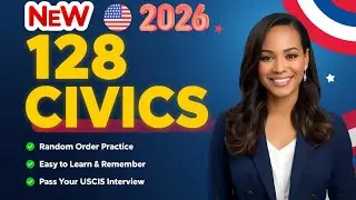 USCIS New 128 Civics Questions And Answers 2025 Version - USCIS Citizenship Interview 2026 #n400