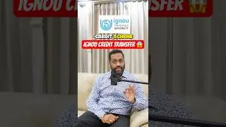 IGNOU Credit Transfer Process 2025 | How to Save Your Degree with IGNOU Credit Transfer