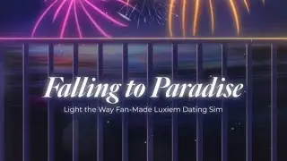 Falling to Paradise ED【Lyric MV】&bull; Fan-made Luxiem Dating Sim