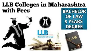 LLB Colleges fees in Maharashtra | Bachelor of Law Colleges in Maharashtra with Fees | 3 years LLB