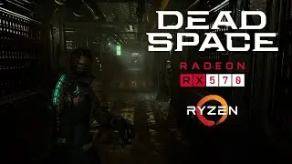 Dead Space Remake - RX 570 - AMD FSR 2 - All Settings Tested