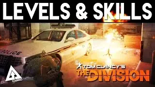 The Division - Leveling, Skills, Perks & New Gameplay!
