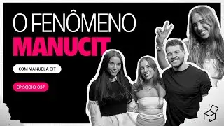 Medbox Cast 037 - O Fen&ocirc;meno Manu Cit