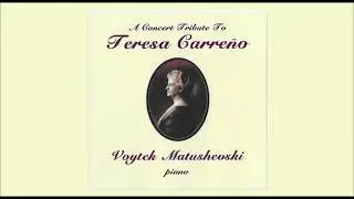 Voytek Matushevski - Teresa Carre&ntilde;o &ldquo;Une Larme&rdquo; - A Concert Tribute to Teresa Carre&ntilde;o