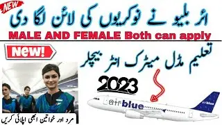 ✈️👨&zwj;✈️👩&zwj;✈️ Airblue Jobs 2023 Online for male and female all pakistan| New Jobs 2023|Latest Jobs 2023