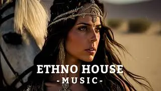 Ethno House & Ethnic Deep House (mix by Cafe Del Anatolia)