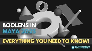 Boolean Operations in Maya 2025 | Easy Step-by-Step Tutorial by PerfectManus