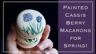 Cassis Berry Macarons | MAKING HAND-PAINTED MACARONS IN MY FRENCH KITCHEN! | Recipes Included