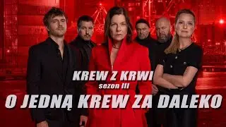 KREW Z KRWI na NETFLIXIE (sezon 3) - UDANA KONTYNUACJA POLSKIEGO SERIALU O MAFII?