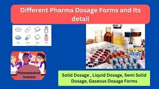 What are Pharmaceutical Dosage Forms | #tablets  | #capsules  | Solid | Semi Solid | Liquid