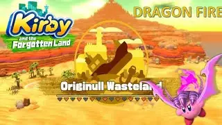 Kirby and the Forgotten Land - Dragon Fire Kirby in Originull Wasteland/World 5