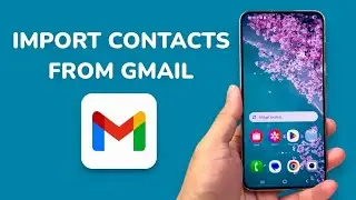 How To Import Contacts From Gmail To Android