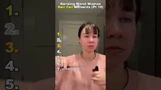 Ranking Worst Women Hair Fail Moments (Part 10)