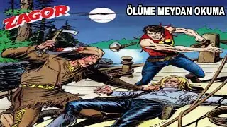 ZAGOR Ölüme Meydan Okuma
